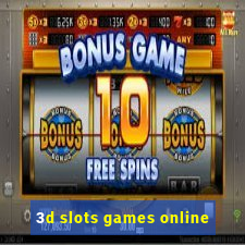 3d slots games online